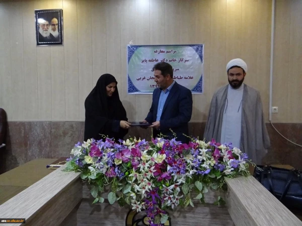 با حضور مسئولین استانی؛

آئین معارفه سرپرست پردیس علامه طباطبائی ارومیه سرکار خانم دکتر پایز برگزار شد 2